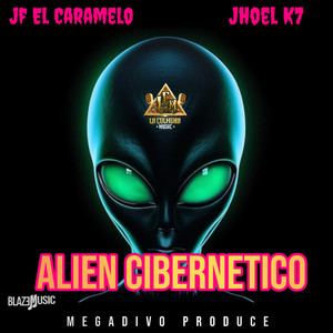 Alien Cibernetico (Explicit)