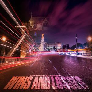 Wins and Losses (feat. TeeRoyce & Proton) (Explicit)