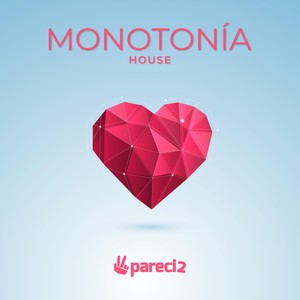 Monotonía (House)