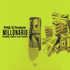 Millonario (feat. Zawezo & Aro Sanchez)