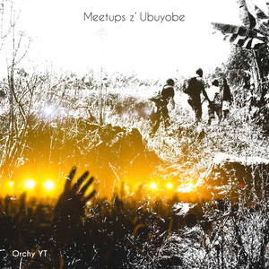 Meetups Z' Ubuyobe