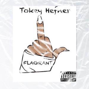 Flagrant (Explicit)