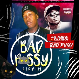 Bad Pussy (feat. TaxiBoi)
