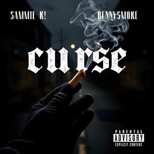 Curse (feat. BennySmoke) (Explicit)