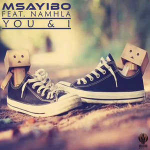 You u0026 I (Feat. Namhla)