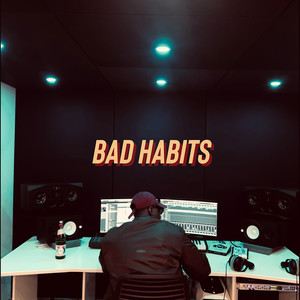 Bad Habits