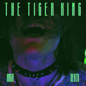 The Tiger King