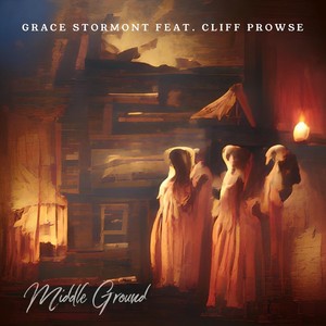 Middle Ground (feat. Cliff Prowse)