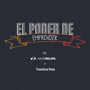 El Poder de Emprender