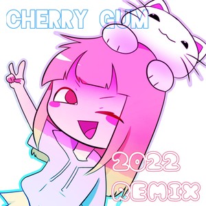 Cherry Gum (Remix)