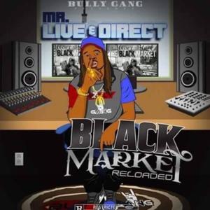 Black Market Reloaded (Explicit)