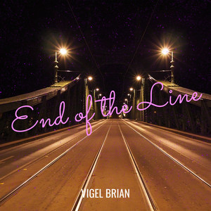 End of the Line (Explicit)