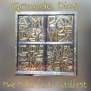 Grande Dios (feat. Catolifest)