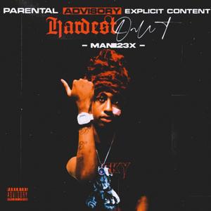 Hardest Out (Explicit)