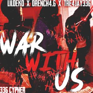 336 Cypher (feat. Drenchfrm46 & Tre4jay) (Explicit)