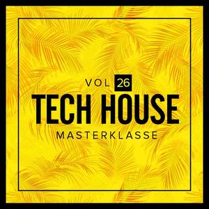 Tech House Masterklasse, Vol.26