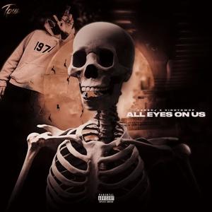 ALL EYES ON US (feat. Viddygwopaa) [Explicit]