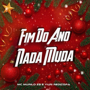 FIM DO ANO NADA MUDA (Explicit)