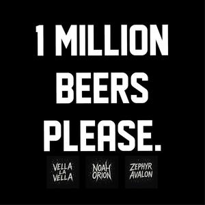 ONE MILLION BEERS