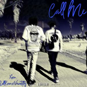 Call Me (Explicit)