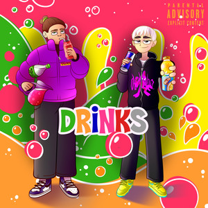 Drinks (Explicit)