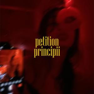 petition principii (feat. twelf) (Explicit)