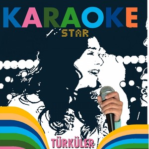 Karaoke Star, Vol. 1 (Türküler)