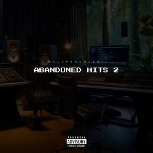 Abandoned Hits 2 (Explicit)