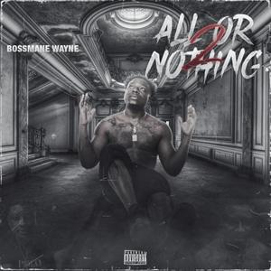 All or Nothing 2 (Explicit)