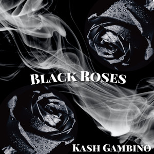 Black Roses (Explicit)
