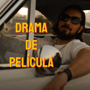 Drama De Película (Explicit)