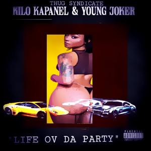 life ov da Party (Explicit)