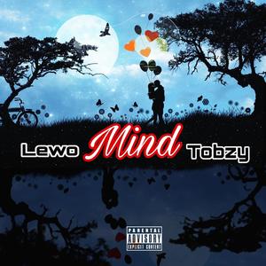 Mind (feat. Tobzy)
