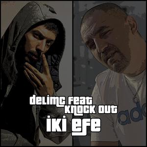 İki Efe (feat. Knock Out)