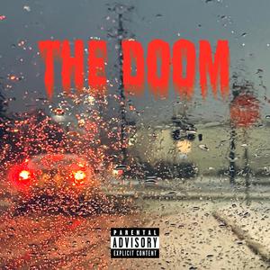 THE DOOM (feat. Saint Boyd) [Explicit]