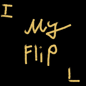 My Flip (Explicit)