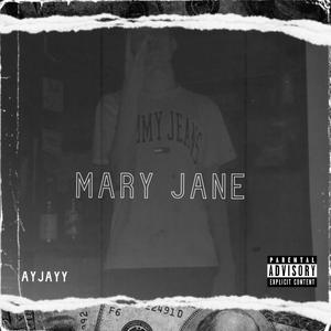 Mary Jane (Explicit)