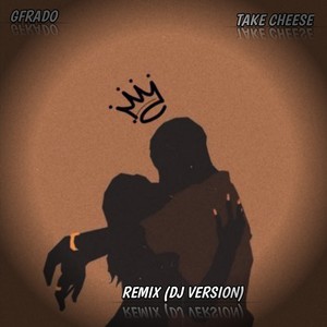 Take Cheese (Dj Version) (Remix)