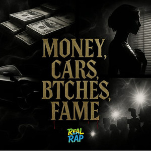 Money, Cars, *****es, Fame (Explicit)