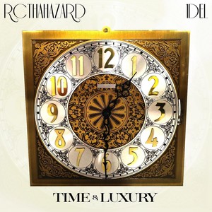 Time & Luxury (feat. 1del) [Explicit]