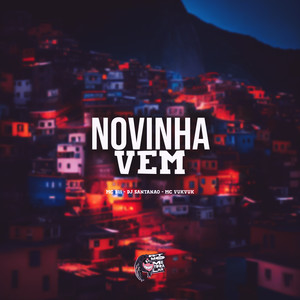 Novinha Vem (Explicit)