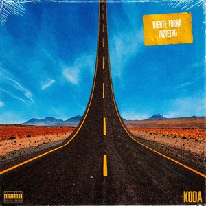 Niente torna indietro (Explicit)