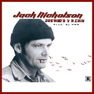 Jack Nicholson (feat. A.Cain) [Explicit]