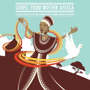 Gospel from Mother Africa