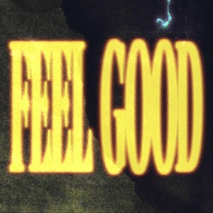 FEEL GOOD