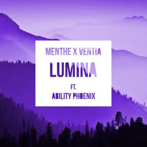 Lumina (feat. Ability Phoenix)