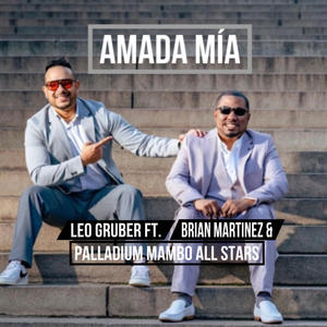 Amada Mía (feat. Brian Martinez & Palladium Mambo All Stars)