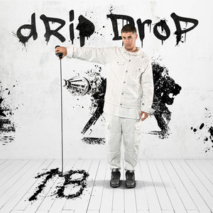 Drip Drop (Explicit)