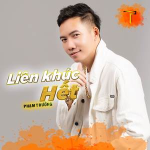 Liên Khúc Hết
