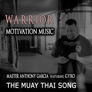 The Muay Thai Song (feat. Gyro)